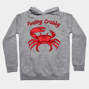 Feeling Crabby Hoodie
