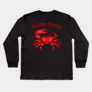 Feeling Crabby Kids Long Sleeve T-Shirt