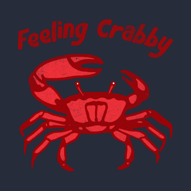 Feeling Crabby by DonWillisJrArt