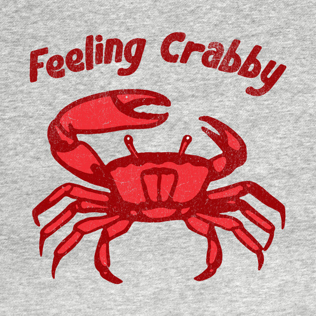 Feeling Crabby by DonWillisJrArt