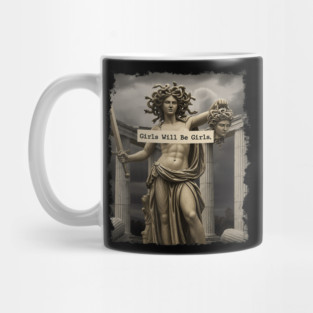 Girl Will Be Girls Medusa Feminist Women Feminism Mug