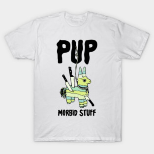 PUP BAND T-Shirt