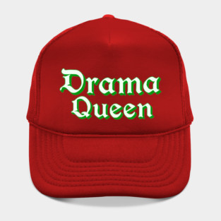 Drama Queen in Green Hat