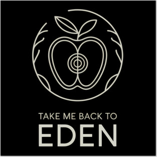 take me to eden Posters and Art