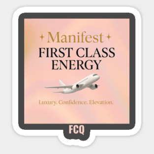 Manifest First Class Energy Magnet