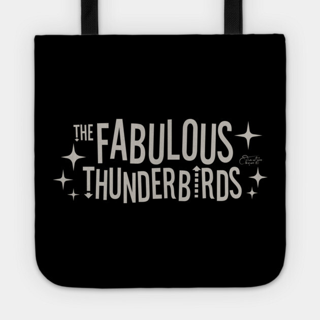The Fabulous Thunderbirds Fan Art Tote by Timeless Chaos