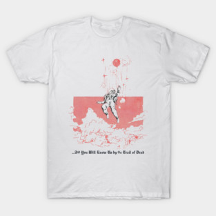 Trail Of Dead T-Shirt