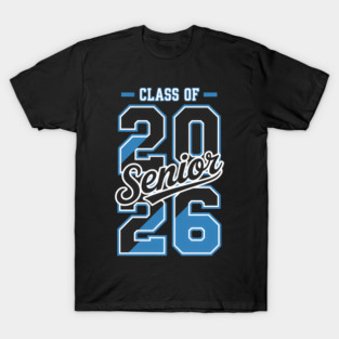 Class of 2026 Senior - 2026 Graduation T-Shirt