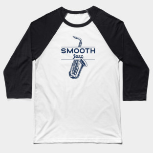 Smooth Jazz Flow. Sax Edition Baseball T-Shirt
