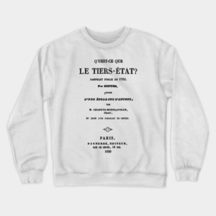 Qu'est-ce que le Tiers-État Crewneck Sweatshirt