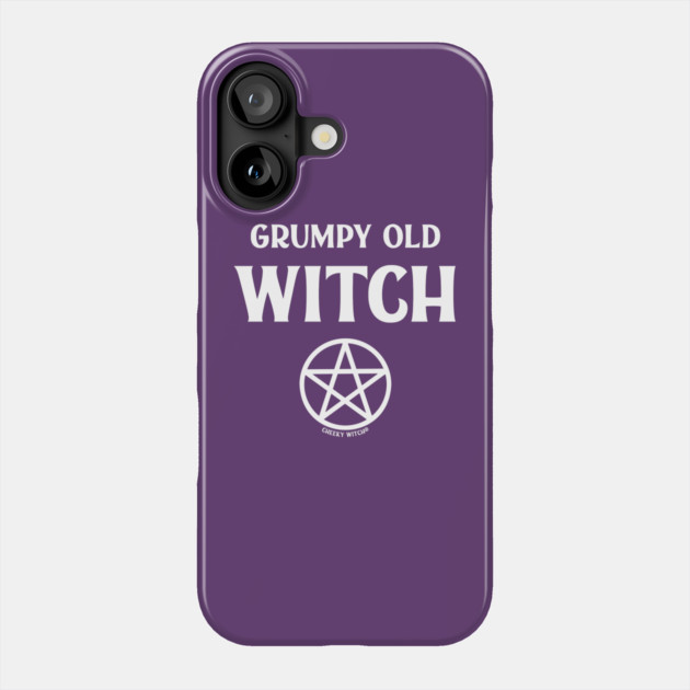 Grumpy Old Witch Pagan Wiccan Cheeky Witch® Phone Case by Cheeky Witch