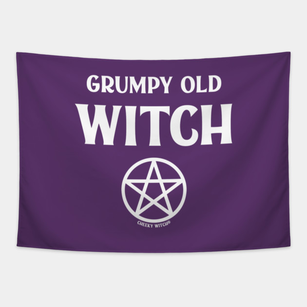 Grumpy Old Witch Pagan Wiccan Cheeky Witch® Tapestry by Cheeky Witch