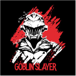 Goblin Slayer Posters and Art