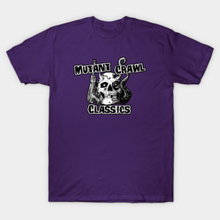 Mutatnt Crawl Classics (Alt Print) T-Shirt