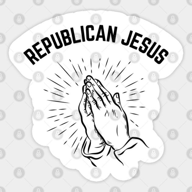Republican-Jesus Sticker by Creatifly Graphic Tees