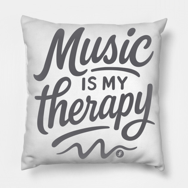 Music is My Therapy Pillow by filiposwear
