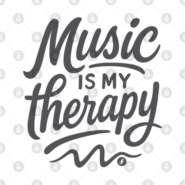 Music is My Therapy by filiposwear