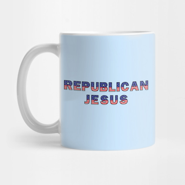 Republican-Jesus by Creatifly Graphic Tees