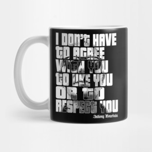 Anthony Bourdain Sarcastic Satire Meme Quotes Mug