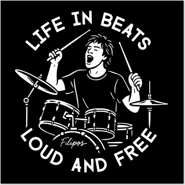 Life in Beats. Loud and Free Wall Art by filiposwear