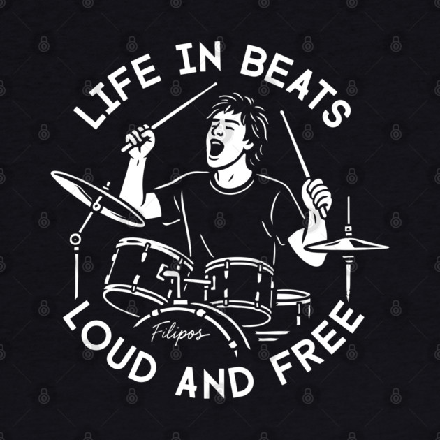 Life in Beats. Loud and Free by filiposwear