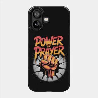 Power in Prayer – Urban Christian Graffiti Design Phone Case
