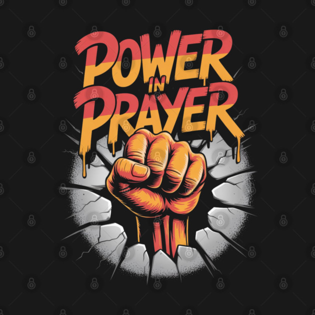 Power in Prayer – Urban Christian Graffiti Design by Rox