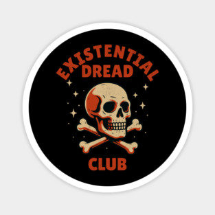 Existential Dread Club Magnet