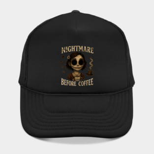 A Nightmare Before Coffee Funny Tee Shirt Hat