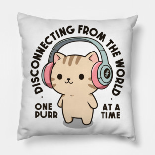 One purr at a time. Light Edition Pillow