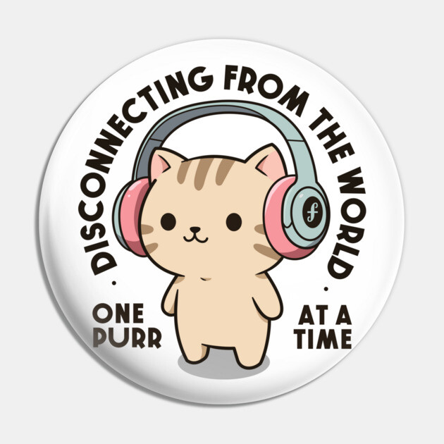 One purr at a time. Light Edition Pin by filiposwear