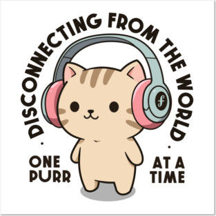 One purr at a time. Light Edition Posters and Art