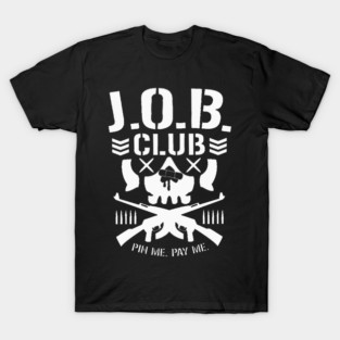 Job Club Bullet Club Parody T-Shirt