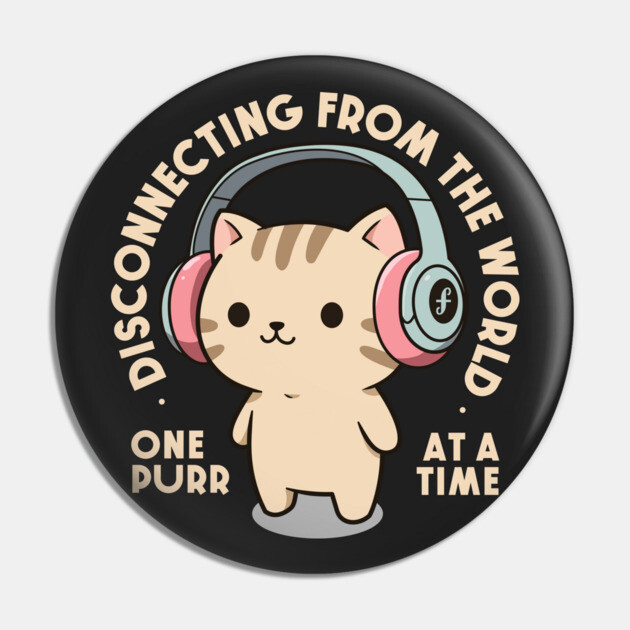 One purr at a time. Dark Edition Pin by filiposwear