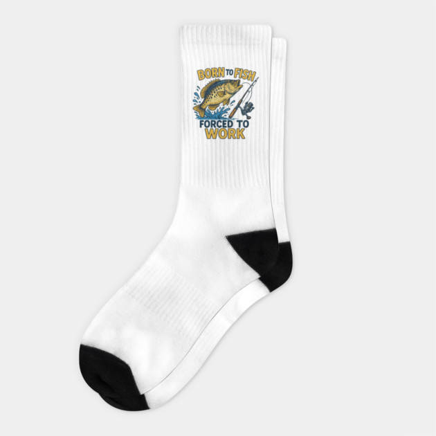 Born to Fish, Forced to Work – Funny Fishing Lover Design Socks by WarFX Designs