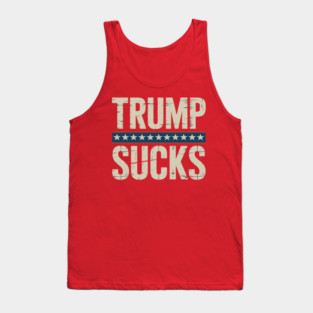 Trump Sucks Funny Tank Top