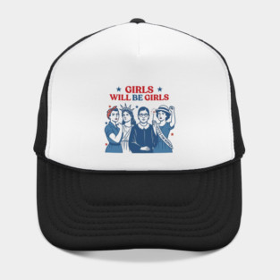 Girls Will be Girls  Patriotic Feminist 4th of July Hat