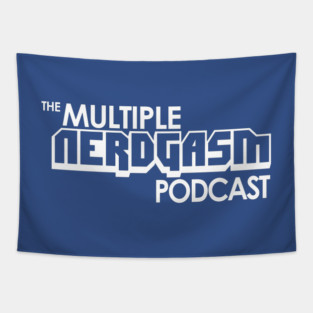 The Multiple Nerdgasm Podcast Tapestry