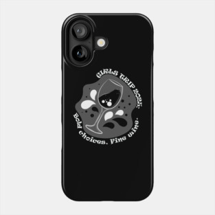 Girls Trip 2025: bold choices, fine wine Phone Case