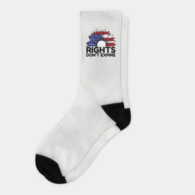 Rights Dont Expire Anti-Trump Socks by The WYLD Tribe