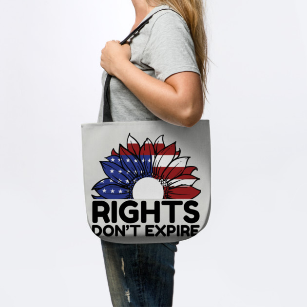 Rights Dont Expire Anti-Trump by The WYLD Tribe