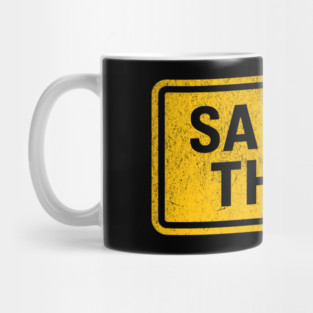 Safety-Third Mug