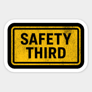 Safety-Third Sticker