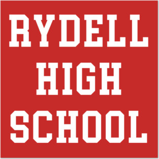 Rydell High School Posters and Art