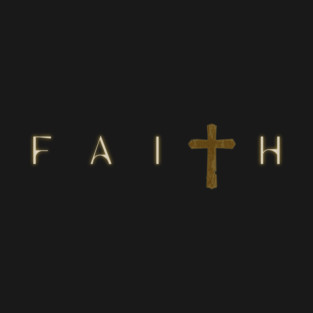 FAITH T-Shirt