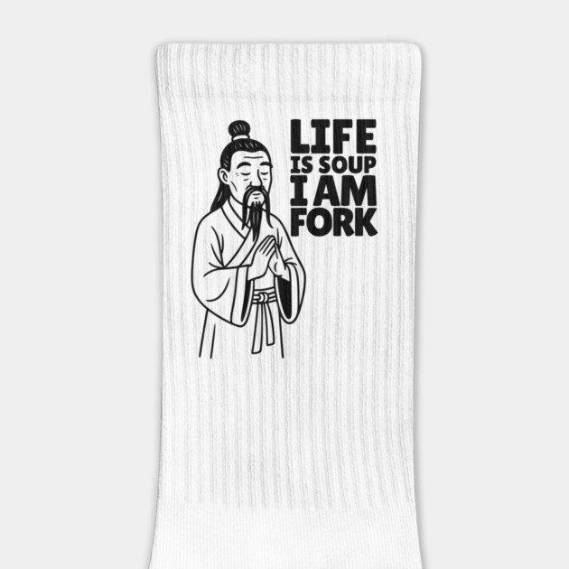 Life is Soup. I Am Fork - Light by Designed By Marty