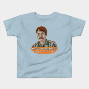 Men with mustaches don't often cry. - BJ Barnes Kids T-Shirt