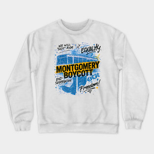 Montgomery Bus Boycott Crewneck Sweatshirt