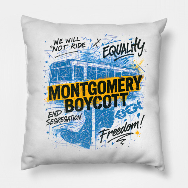 Montgomery Bus Boycott Pillow by UrbanLifeApparel