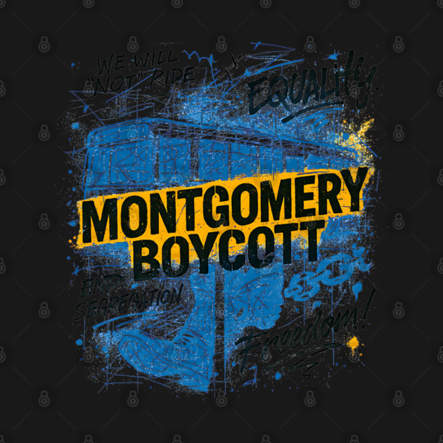 Montgomery Bus Boycott by UrbanLifeApparel